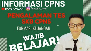 Pengalaman Tes SKB CPNS 2020; Formasi Pengelola Keuangan