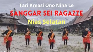 Tari Kreasi Ono Niha Le dari Sanggar SEI RAGAZZE - Nias Selatan