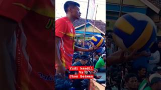 The spike Yudi kendil vs Jhon betmen volleyball