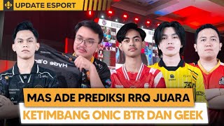 MAS ADE Prediksi RRQ JUARA MPL S 14! Ketimbang BTR, ONIC, dan GEEK FAM! Tiga Tim Kurang Stabil