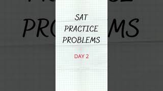 SAT Problem a Day [DAY 2] SAT Practice for the Math Section | Get ready for your May 7th SAT Exam