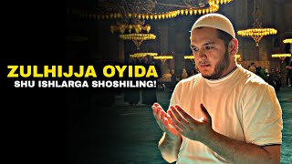 Zulhijja oyida shu amallarni qilib qoling | Sardor Domla