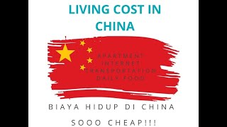 LIVING COST IN CHINA | BIAYA HIDUP DI CHINA