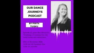 Our Dance Journeys Podcast Episode 15 | Challenge of trusting