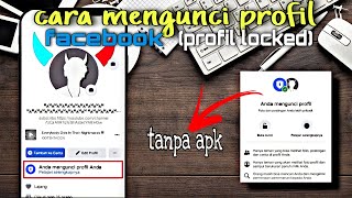 CARA MENGUNCI PROFIL FACEBOOK TANPA APLIKASI TAMBAHAN (PROFIL FACEBOOOK LOCKED)‼️