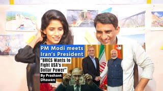 Pak Reacts to Iran wants India's Help against US Dollar | PM Modi meets Iran's President in Russia