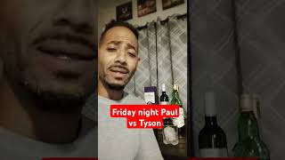 Friday night Paul vs Tyson#life #home #netflix #boxing #2024 #shorts #jakepaul #miketyson #tv #pov