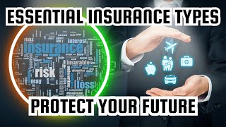 Essential Types of Insurance You Must Know | Protect Yourself and Your Loved Ones | Chachi Tech