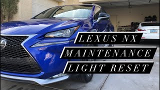 Easiest Way to Reset Maintenance and Oil Light on a 2015 Lexus NX 200t