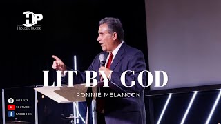 Ronnie Melancon - Lit By God - July 16, 2023