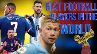 Unveiling the best top 10 Football Players in world 2024.