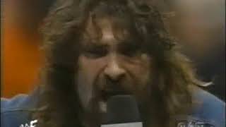 Words Mick Foley probably regrets.