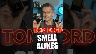 THE BEST TOM FORD SMELL ALIKE FRAGRANCES