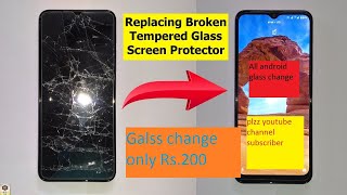 All Andorid phone Glass Change Free Methed