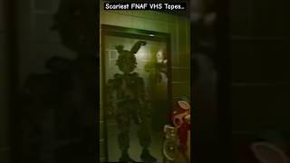 Scariest FNAF/VHS Tapes.. #fnafvhs #short#edit