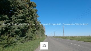 4K UHD - Road Cycling in Canterbury - The Search for Speed #7 - Dunsandel / Killinchy Roads