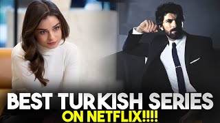 Top 6 Best Turkish Series on Netflix with English Subtitles - You Must Watch