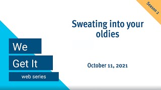 We Get It: Sweating into your oldies (season 2, episode 5)