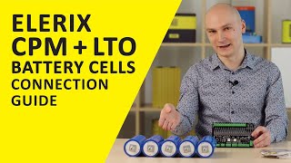 How to connect and monitor LTO Battery Cells with ELERIX CPM | Guide