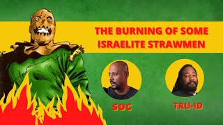 THE BURNING OF SOME ISRAELITE STRAWMEN #HEBREWISRAELITES #IUIC  #churchblitz #kyrieirving