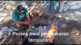 Proses awal pembakaran tempurung