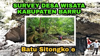 Daya tarik wisata batu sitongkkoe Pacekke || survey desa wisata part II