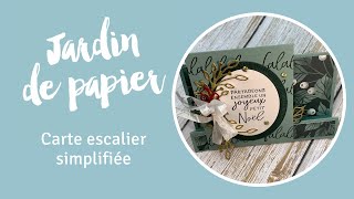 Carte escalier simplifiée #stampinup #stampinupcanada #jardindepapier #cardmaking #