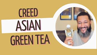 Creed Asian Green Tea and GIVEAWAY coming soon!!