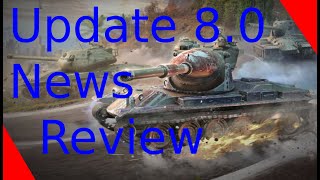 Wot Blitz Update 8.0 News