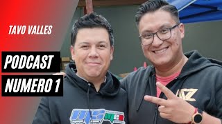 TAVO VALLES|| MEGA SQUIRT MEXICO|| COMPUTADORAS REPROGRAMABLES|| Podcast #1