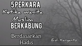 5 Perkara yang Dilarang ketika Wanita Muslim Berkabung Berdasarkan Hadis