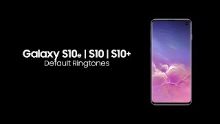 Samsung Galaxy S10 Ringtones