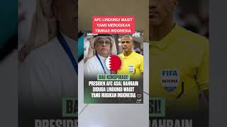 AFC lindungi wasit yang merugikan timnas Indonesia ‼️ #shorts #short #shortvideo