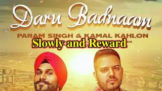 Daru Badnaam/slowly and Reward/lo-fi/panjabi song lo-fi slow reward