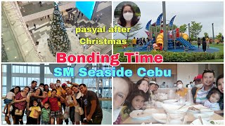 At SM Seaside Cebu Pasyal at Bonding with Family after Christmas