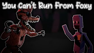 FNF - "You Can't Run From Foxy" - (You Can't Run Encore but Foxy and Purple Guy sings it)