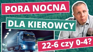 PORA NOCNA dla KIEROWCY razy 2 - dodatek 20% czy MANDAT? | Liczy Się Transport - Mariusz Hendzel