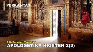 APOLOGETIKA KRISTEN 2(2)