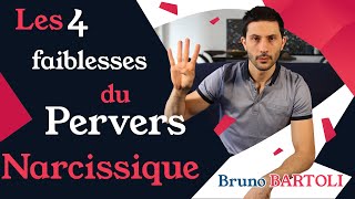 Quelles sont les 4 faiblesses du pervers narcissique