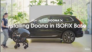 How to install Doona X in ISOFIX base | Doona X Car Seat & Stroller