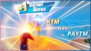 KTM nahi PAYTM | Uncompromised Victory in Fortnite Battle Royale | Hindi Audio