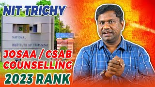 NIT Trichy 2023 Rank - Home State Quota JoSAA/CSAB counselling  #josaa #josaacounselling #nittrichy