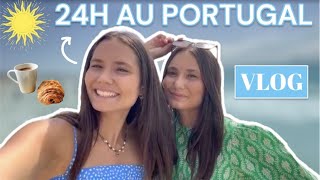 VLOG : 24H AU PORTUGAL !