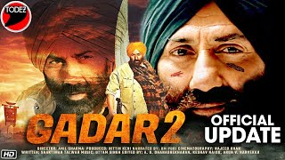 Gadar 2 Official Update | Sunny Deol | Ameesha Patel | Utkarsh Sharma | Director Anil Sharma