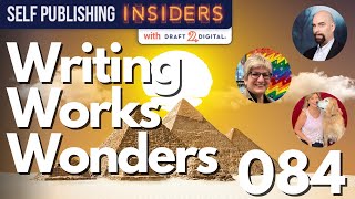 Getting to Know the Writing Works Wonders Podcast | Self Publishing Insiders 084