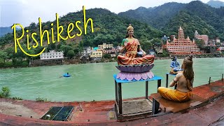 RISHIKESH  |  UTTARAKHAND  |  INDIA  |  4K