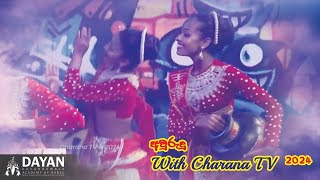 අවුරුදු with Charana Tv- 2024-Dayan Kahandawala Academy of Dance