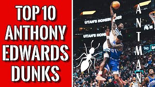 Top 10 dunks Anthony Edwards