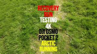 Testing 4k filming on a short recovery run (DJI Osmo Pocket 2)