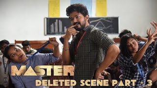 MASTER Deleted Scenes Part - 3 | Vijaysethupathi | Thalapathy Vijay | Malavikamohanan | Kutty Story